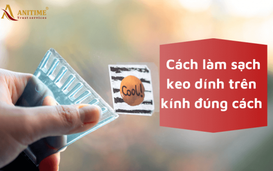 6 cách làm sạch keo dính trên kính đúng cách nhanh gọn, đơn giản