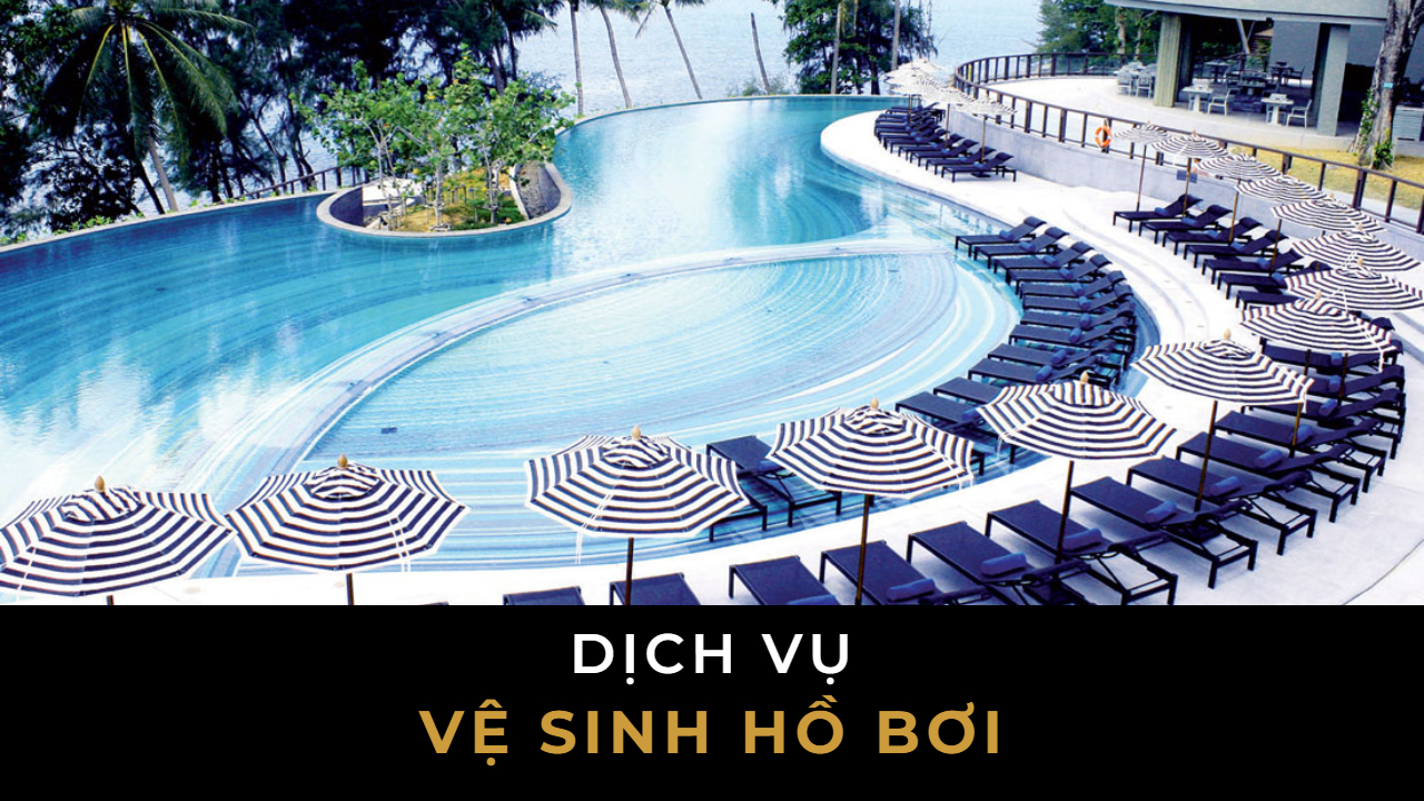 Dịch vụ vệ sinh hồ bơi