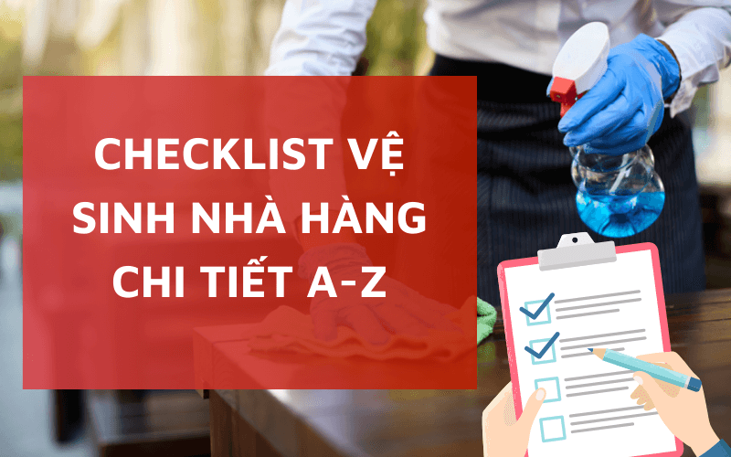 Checklist vệ sinh nhà hàng