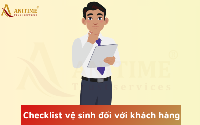 Checklist vệ sinh văn phòng đối với khách hàng