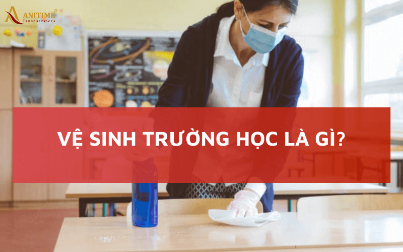 vệ sinh trường học là gì